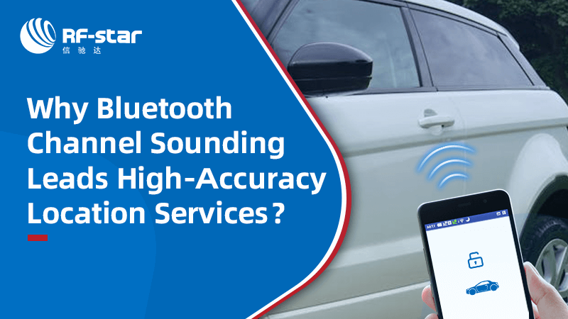 Warum Bluetooth Channel Sounding zu hochpräzisen Ortungsdiensten führt